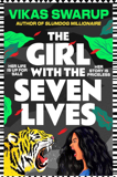 The Girl With The Seven Lives By Vikas Swarup