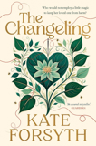 The Changeling By Kate Forsyth