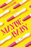 Maybe Baby By Emma Neale