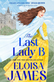 The Last Lady B By Eloisa James