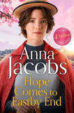 Hope Comes To Eastby End By Anna Jacobs