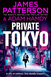 Private Tokyo By James Patterson & Adam Hamdy