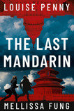 The Last Mandarin By Louise Penny And Mellissa Fung